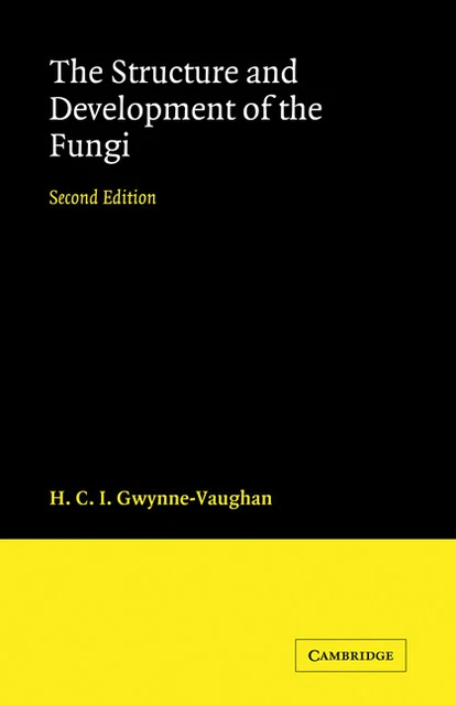 Structure and Development of Fungi Gwynne-Vaughan Paperback 9780521116251