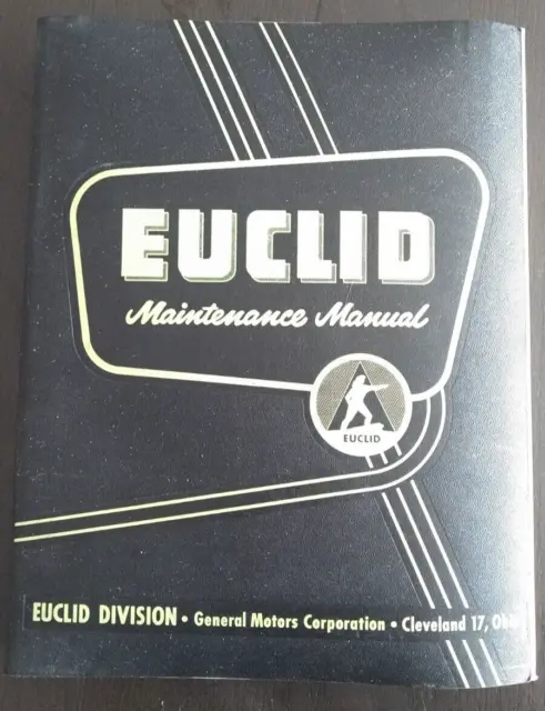 EUCLID General Motors 1 - 66 TD Rear Dump Hauler 22 Ton Parts and Service Manual