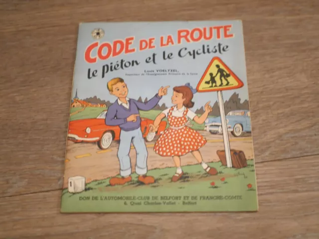 Ancien Code de La route Automobile club de Belfort illustration pesch 1959