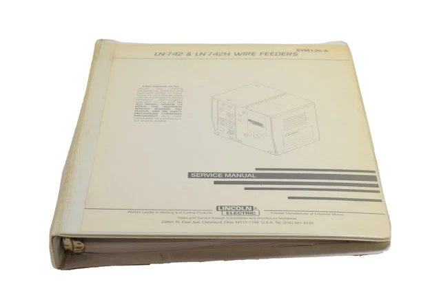 Lincoln Svm130A Service Manual. Ln-742 & Ln742H Wire Feeders. February 1997