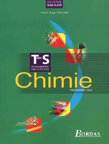 Chimie Terminale S. Enseignement obligatoire, programme 2002