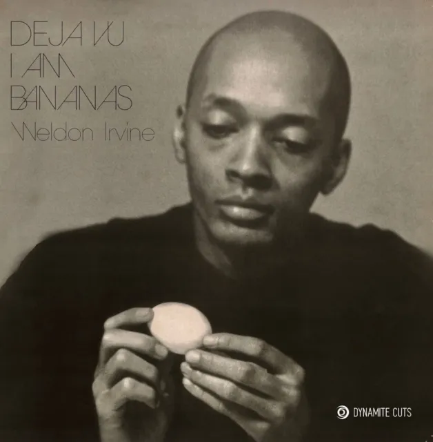 Weldon Irvine Deja Vu / I Am / Bananas (Vinyl)