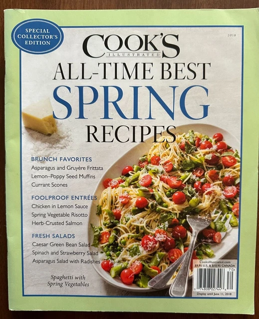 COOKS ILLUSTRATED ALL time Best Spring Recipes Cookbook Magazine 2018 £
