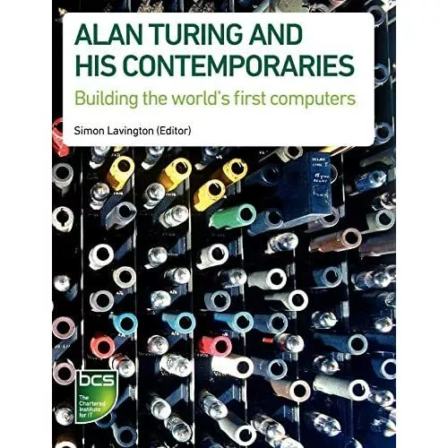 Alan Turing und seine Zeitgenossen: Die Welt aufbauen - Taschenbuch NEU Campbell