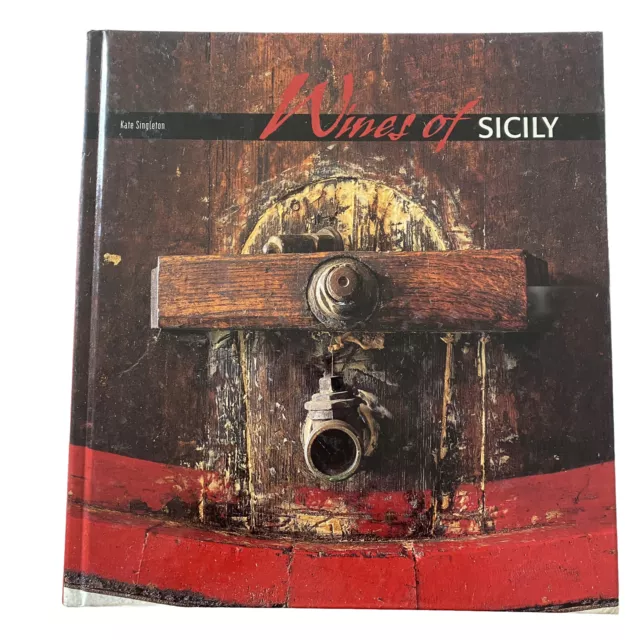 Wines Of Sicily Book Kate Singleton Italy Coffee Table Winemakers Hardcover