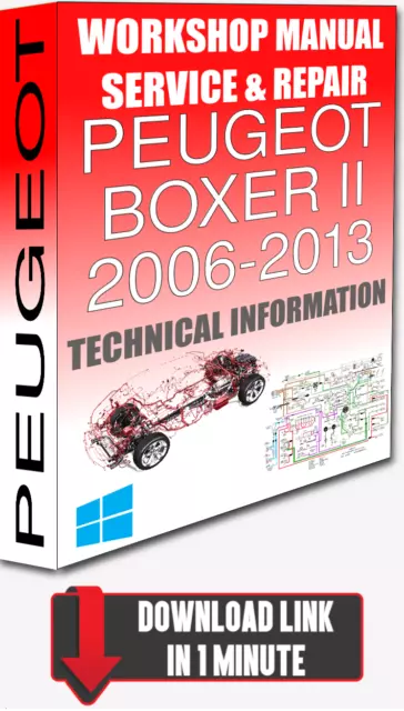 Service Workshop Manual & Repair PEUGEOT BOXER II 2006-2013 +WIRING | DOWNLOAD