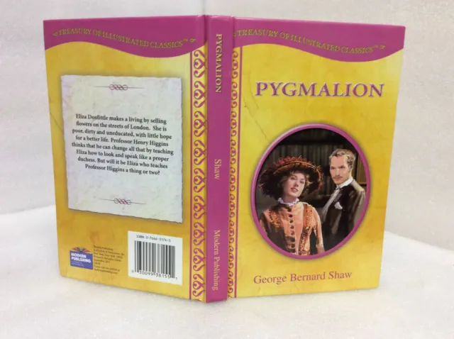 Pygmalion (Treasury Of Illustrated Classics) By George Bernard Shaw 2009 HC