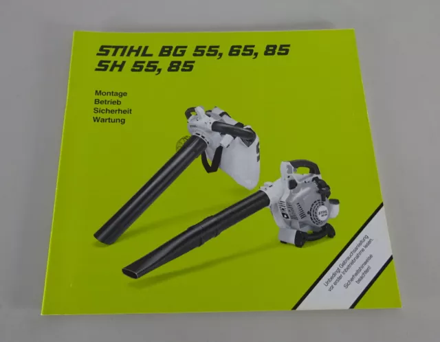 Operating instructions Stihl blowers and suction units BG 55/65/85 + SH 55/85 as of 2001