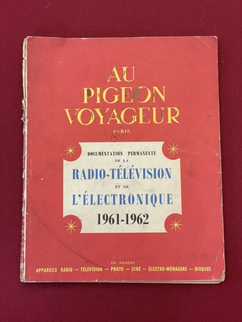 Livre Ancien Radio TSF Pigeon Voyageur Doc Permanente Radio TV Electronique 1961
