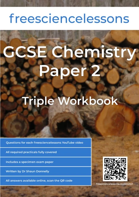 FREESCIENCELESSONS GCSE CHEMISTRY Paper 2: Triple Workbook ...