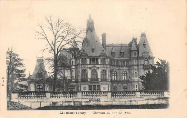 MONTMORENCY Château du Duc de DINO
