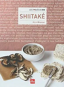 Shiitake de Brunner, Anne | Livre | état très bon