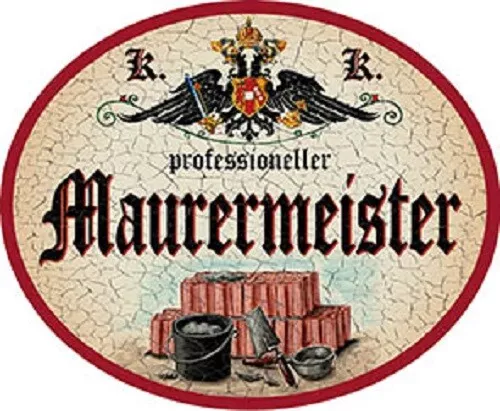 Maurermeister + Nostalgieschild