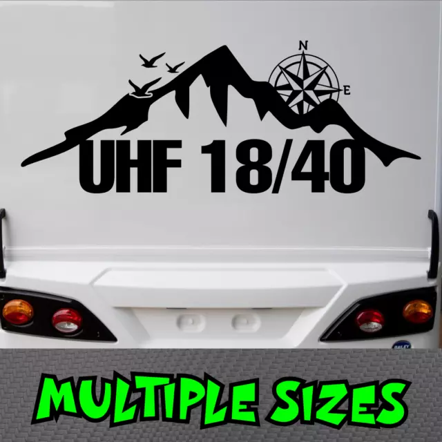 UHF 18/40 Sticker Australia Car Decal Caravan Mountains Compass Travel Camping