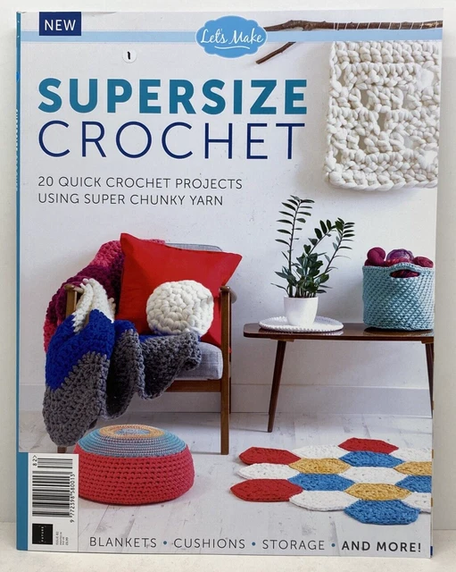 LET'S MAKE SUPERSIZE Crochet Magazine Issue 82 2023 New 1 4.98