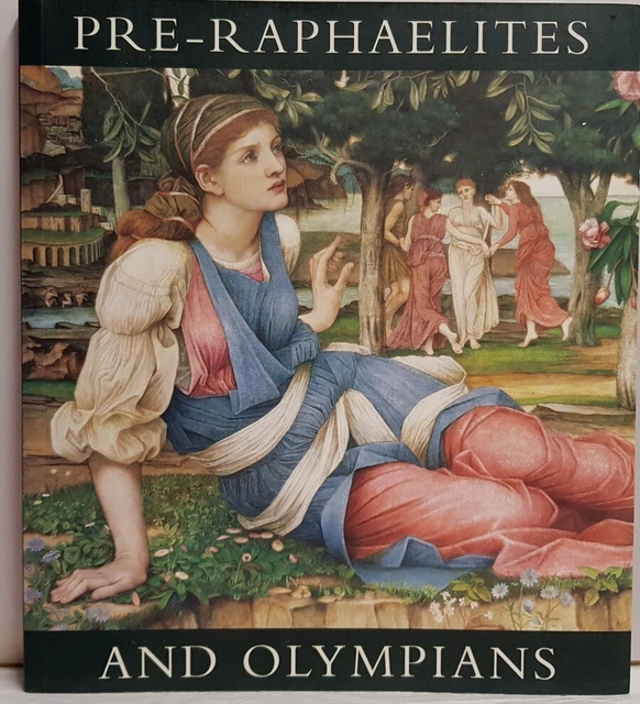 Pre Raphaelistes PRE-RAPHAELITES AND OLYMPIANS Art Gallery of NSW Collection Catalogue ...