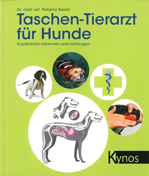 Baxter: Taschen-Tierarzt für Hunde, Krankheiten erkennen & vorbeugen Handbuch