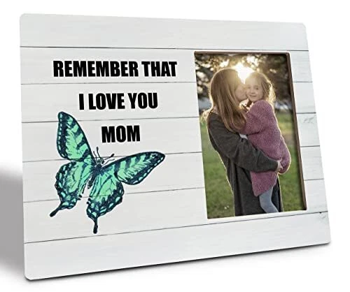 To Mom Gift Picture Plaque Décor Remember That I Love You Mom Picture Framed ...