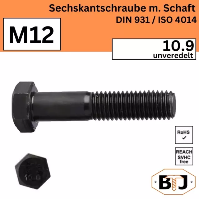 M12 DIN-931 10.9 Sechskantschrauben mit Schaft blank ISO 4014 Maschinenschraube