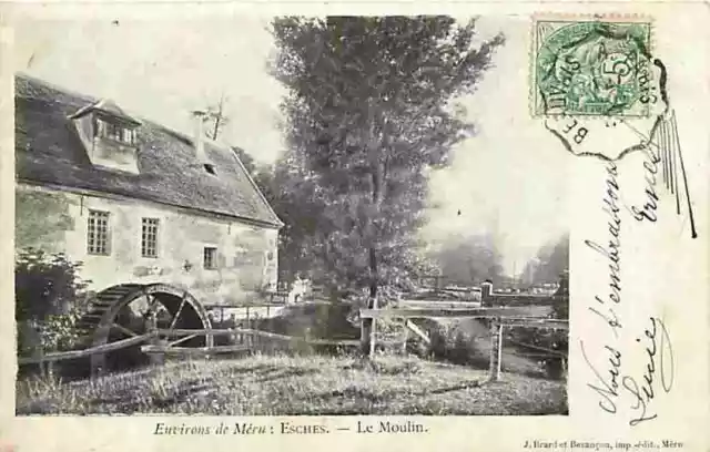 60 - Esches - Aux environs de Méru - Le Moulin - CPA - Voir Scans Recto-Verso