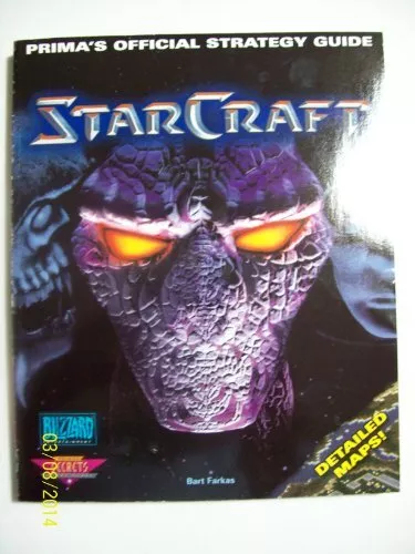 Starcraft: Official Strategy Guide (Se..., Farkas, Bart