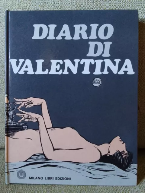 DIARIO DI VALENTINA - Prima Edizione - Crepax - MILANO LIBRI 1975