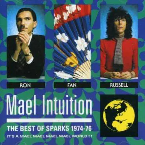 Sparks - Mael Intuition / Best Of Sparks 1974-76 - Sparks CD 0FVG The Fast Free