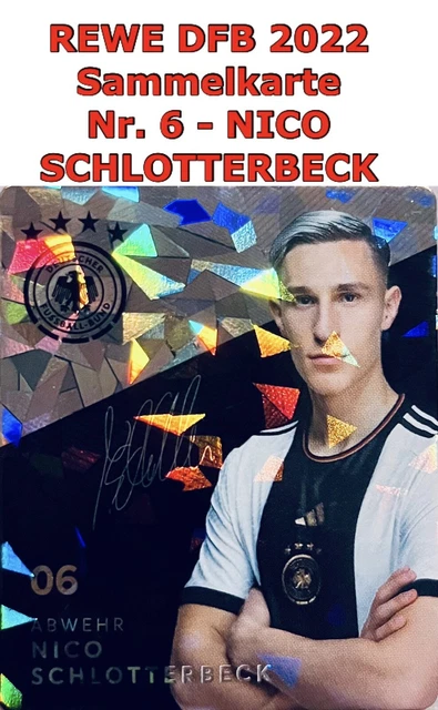 Rewe DFB WM 2022 - Nr. 6 - NICO SCHLOTTERBECK Glitzer Sammelkarte - NEU