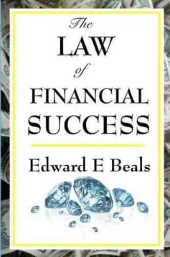 Edward E Beals The Law of Financial Success (Paperback) (UK IMPORT)