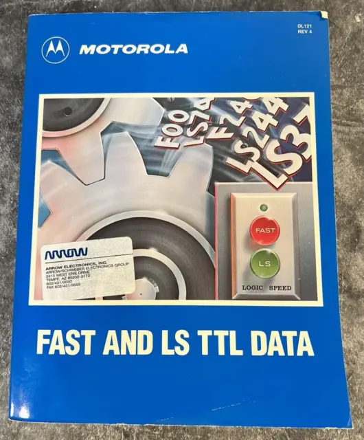 1989 Motorola Fast and LS TTL Data Book - Vintage Manual, Databook