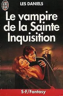 Le vampire de la sainte inquisition von Les Daniels | Buch | Zustand sehr gut