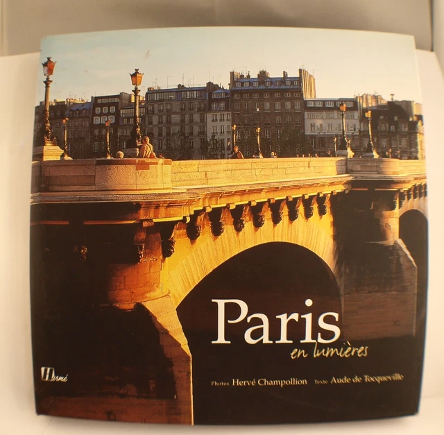 Paris en lumières Hervé Champollion Aude de Tocqueville Hermé