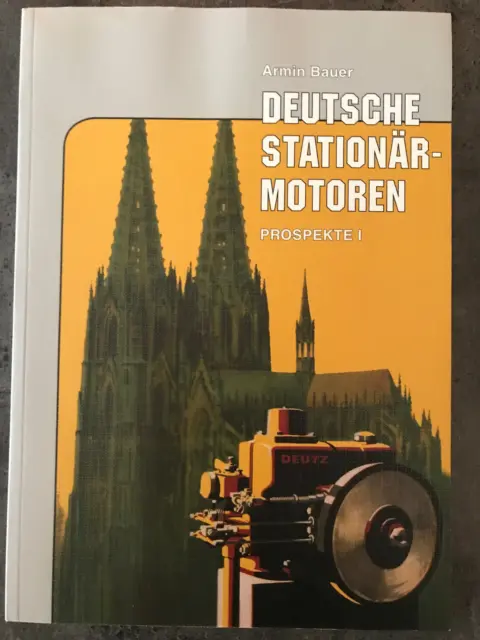 Buch Armin Bauer: Deutsche Stationär-Motoren - Prospekte I