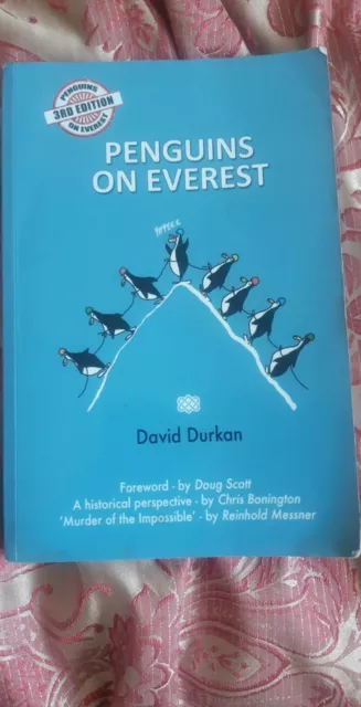 Penguins on Everest, mountaineering Alps Himalaya. A forgotten classic !