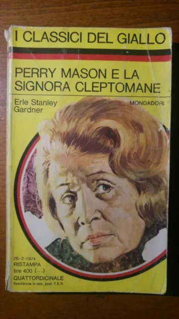 erle stanley gardner perry mason e la signora cleptomane CLASSICI GIALLO 1974