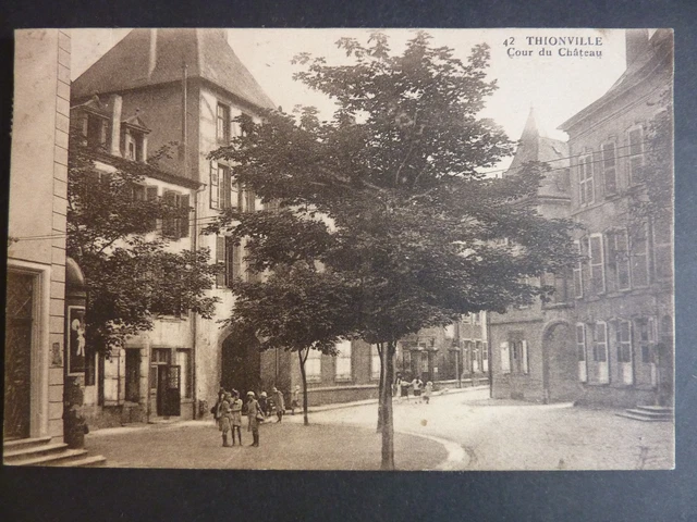 THIONVILLE Diedenhofen Moselle CPA 57 Coiur du Chateau