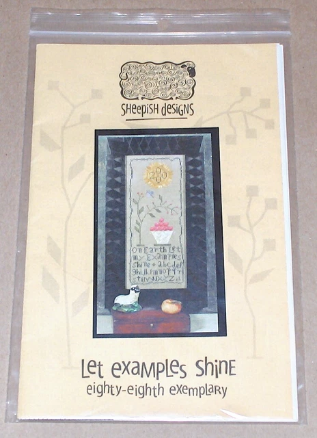 Sheepish Designs "Let Examples Shine" Cross Stitch Exemplary / Sampler Pattern Sheepish Designs "Let Examples Shine" Cross Stitch Exemplary / Sampler Pattern