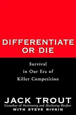 Differentiate or Die, Trout, Jack, Used; Good Book