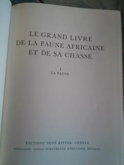 Le grand livre de la faune africaine et de sa chasse, Kister 1957 2/2 2