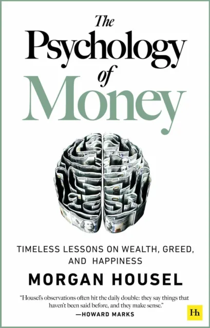 The Psychology of Money von Morgan Housel