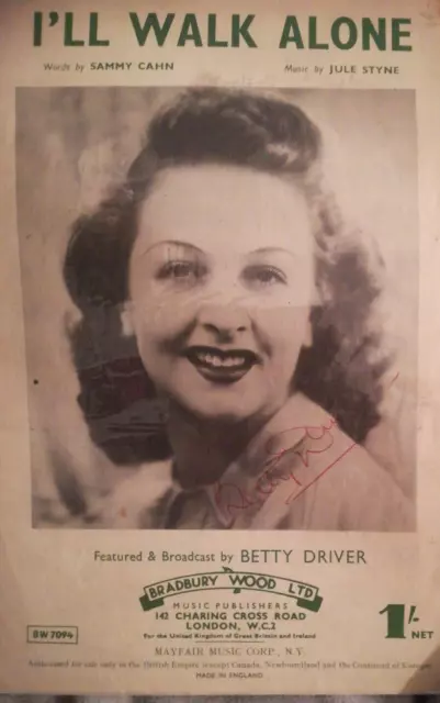Sheet music for I'll Walk Alone signed by Betty Driver (Coronation Street)