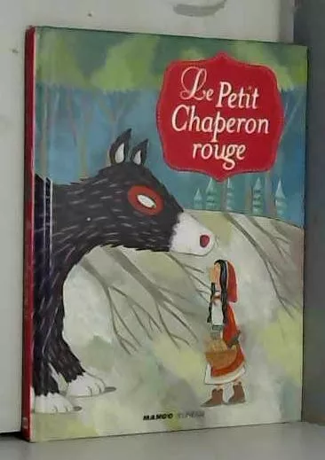 Le Petit Chaperon rouge