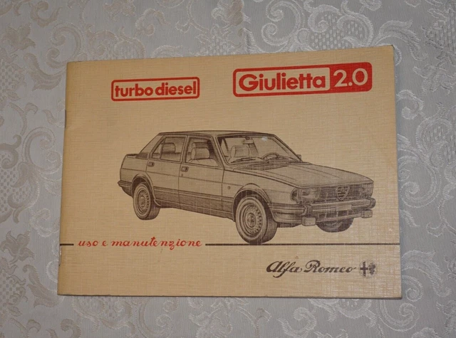 uso e la manutenzione ALFA ROMEO GIULIETTA 2.0 TURBO DIESEL