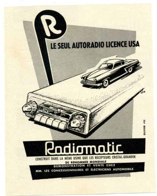 1954 : Le seul Autoradio Licence USA – Radiomatic (publicité, advertising)