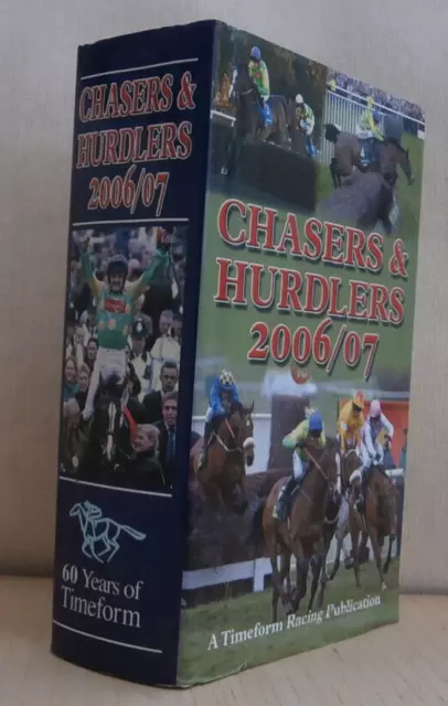 TIMEFORM CHASERS & HURDLERS 2006/07 , hardback with dustwrapper in nr fine cond