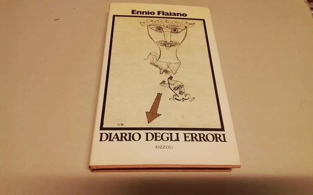 Ennio Flaiano, Diario Degli Errori, Rizzoli, 1a Ed, 27f26 Ennio Flaiano, Diario Degli Errori, Rizzoli, 1a Ed, 27f26