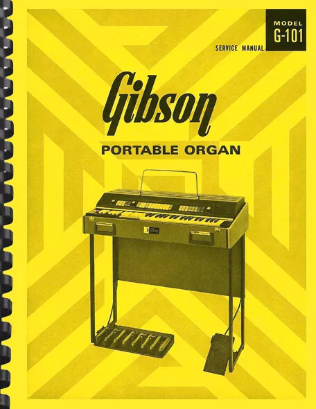 Gibson G-101 Portable Organ SERVICE MANUAL