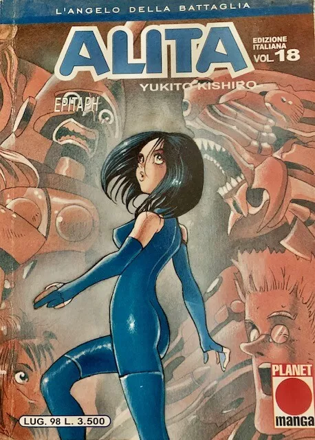 Alita L'Angelo della Battaglia vol.18 Epitaph di Yukito Kishiro '98 Planet Manga