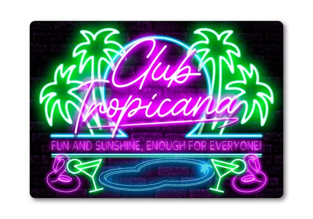 Club Tropicana Bar Sign METAL Plaque Eighties Neon Cocktail Style Wham Pop Chart