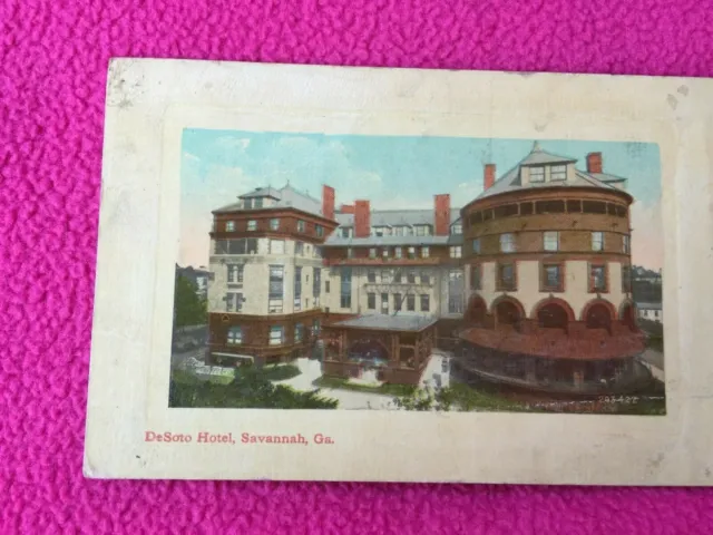 SAVANNAH, GA vintage POSTCARD georgia DE SOTO HOTEL embossed HAS CREASES 1912